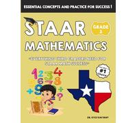 STAAR Grade 3 Math: Everything You Need to Ace the Grade 3 STAAR Math Test