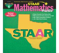 STAAR Mathematics Practice I For Children in Grade 6 I All-Inclusive Workbook for STAAR Prep I Mini-Lessons Practice Pages Assessments & Practice T