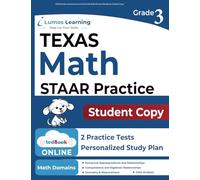STAAR Online Assessments and 3rd Grade Math Practice Workbook, Student Copy: Texas Test Study Guide