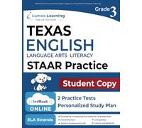 STAAR Online Assessments and Grade 3 English Language Arts Literacy (ELA) Practice Workbook, Student Copy: Texas Test Study Guide