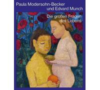 Staatliche Kunstsammlungen Dresd Paula Modersohn-Becker und Edvard M (Tascabile)