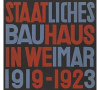 Staatliches Bauhaus in Weimar, 1919-1923