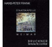 Staatskapelle Weimar H.P.Frank - Sinfonie 3 d-Moll Bruckner