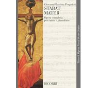 Stabat Mater Di Giovanni Battista Pergolesi - Spartito Completo Per Canto E Pianoforte | Vocal Score Per Voci Femminili | Testo Latino E Inglese | Musica Barocca | A Cura Di Maffeo Zanon