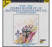 Stabat Mater Op. 58/ Matthaus Passion Swv 479
