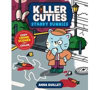 Stabby Bunnies: Cozy Crime Scenes to Color