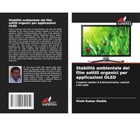 Stabilità ambientale dei film sottili organici per applicazioni OLED: Complessi metallici di 8-idrossichinolina: materiali e film sottili