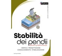 Stabilità dei pendii. Software professionale. Verifica, progettazione, con...