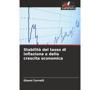 Stabilità del tasso di inflazione e della crescita economica