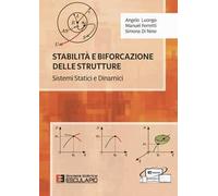 Stabilità e biforcazione delle strutture. Sistemi statici e dinamici