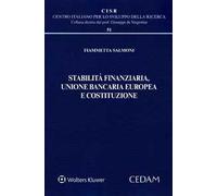 Stabilità finanziaria, Unione bancaria europea e Costituzione