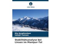 Stabilitätsanalyse bei Linsen im Manipur-Tal