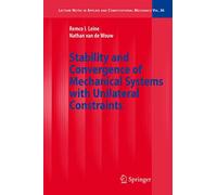 Stability and Convergence of Mechanical Systems with Unilateral Constraints: 36