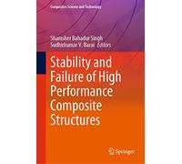 Stability and Failure of High Performance Composite Structures