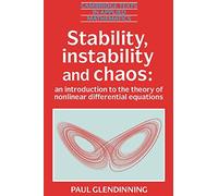 Stability, Instability and Chaos: An Introduction to the Theory of Nonlinear Differential Equations