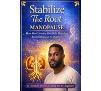 Stabilize The Root: Manopause