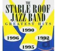 Stable Roof Jazz Band,the - Greatest Hits