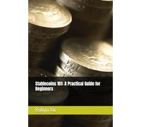 Stablecoins 101: A Practical Guide for Beginners