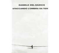 Staccando l'ombra da terra