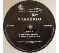 STACCATO - STACCATO / I WANNA KNOW