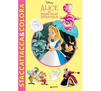 Alice nel paese delle meraviglie. Staccattacca e colora. Con adesivi. Ediz. illustrata