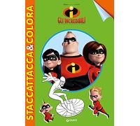 Staccattacca & colora. Gli Incredibili