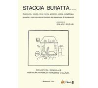 Staccia Buratta. Filastrocche, novelle, ninne nanne, girotondi, c