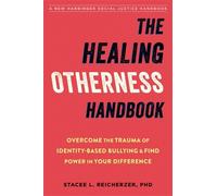 Stacee Reicherzer The Healing Otherness Handbook (Tascabile)