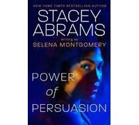 Stacey Abrams Selena Montgomery Power of Persuasion (Copertina rigida)
