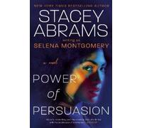 Stacey Abrams Selena Montgomery Power of Persuasion (Tascabile)
