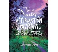 Stacey-Ann Spence The Daily Affirmation Journal (Tascabile)