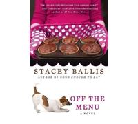Stacey Ballis Off the Menu (Tascabile)