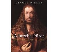 Stacey Bieler Albrecht Dürer (Tascabile)