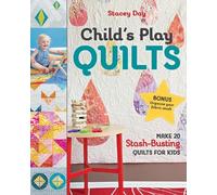 Stacey Day Child's Play Quilts (Tascabile)