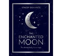 Stacey Demarco The Enchanted Moon (Copertina rigida)