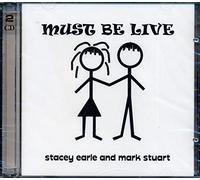 Stacey Earle/Mark Stuart - Must Be Live