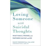 Stacey Freedenthal David A Jobe Loving Someone with Suicidal Thought (Tascabile)