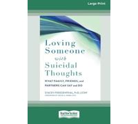 Stacey Freedenthal Loving Someone with Suicidal Thoughts (Tascabile)
