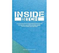 Stacey Gregg Deborah Pearson Lucy Edkins Jennifer Josep Inside Bitch (Tascabile)