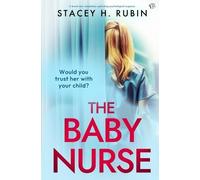 Stacey H Rubin The Baby Nurse (Tascabile)