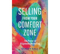 Stacey Hall Selling from Your Comfort Zone (Tascabile)