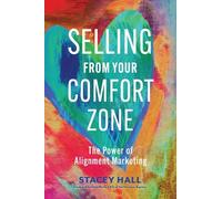 Stacey Hall Selling from Your Comfort Zone (Tascabile)