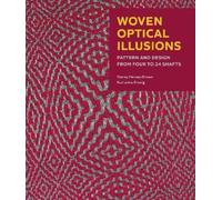 Stacey Harvey-Brown Katharina Kronig Woven Optical Illusions (Copertina rigida)