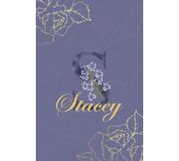 Stacey Journal: Monogram S Personalized Floral Notebook for Women Decorative Purple and Gold Monogram Journal, Cute Aesthetic Notebook, Personalized Diary and Birthday Gift for Women Named Stacey