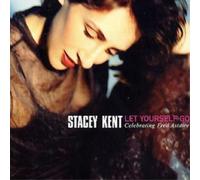 Stacey Kent Let Yourself Go: Celebrating Fred Astaire (CD) Album