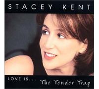 Stacey Kent - Tender Trap [Import]