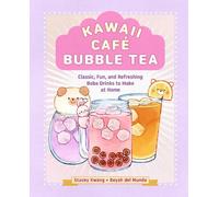 Stacey Kwong Beyah del Mundo Kawaii Café Bubble Tea (Copertina rigida)