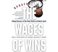 Stacey L. Brook David J. Berri Martin B. Schmidt The Wages of Wins (Tascabile)