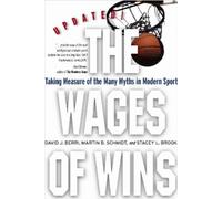 Stacey L. Brook David J. Berri Martin B. Schmidt The Wages of Wins (Tascabile)