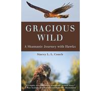 Stacey L.L. Couch Gracious Wild (Tascabile)
